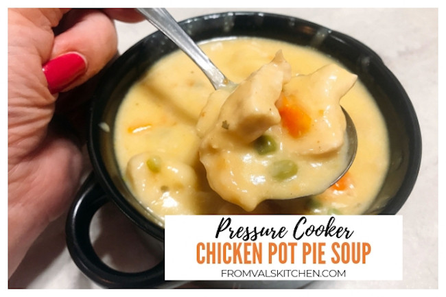 Pressure Cooker Chicken Pot Pie
 Pressure Cooker Chicken Pot Pie Soup Recipe From Val s