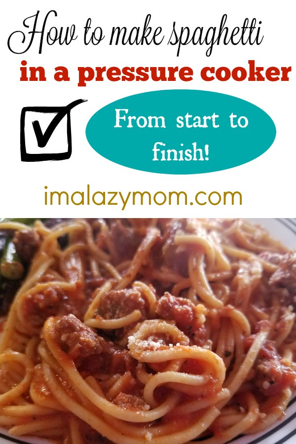 Pressure Cooker Spaghetti
 Pressure Cooker Spaghetti