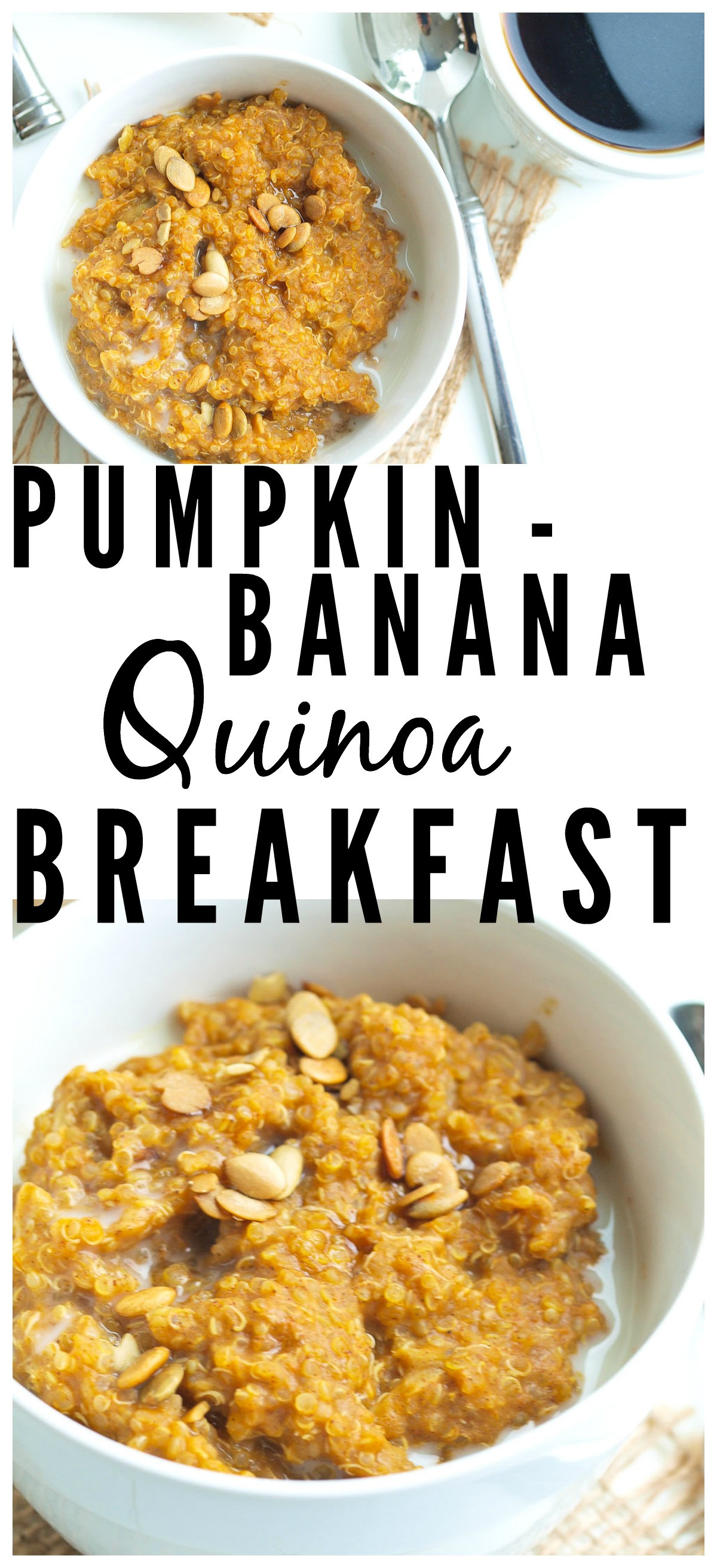 Pumpkin Breakfast Recipes
 Pumpkin Banana Quinoa Breakfast Happy Healthy Mama