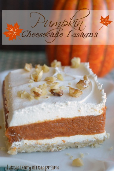 Pumpkin Cheesecake Lasagna
 Pumpkin Cheesecake Lasagna Little Dairy the Prairie