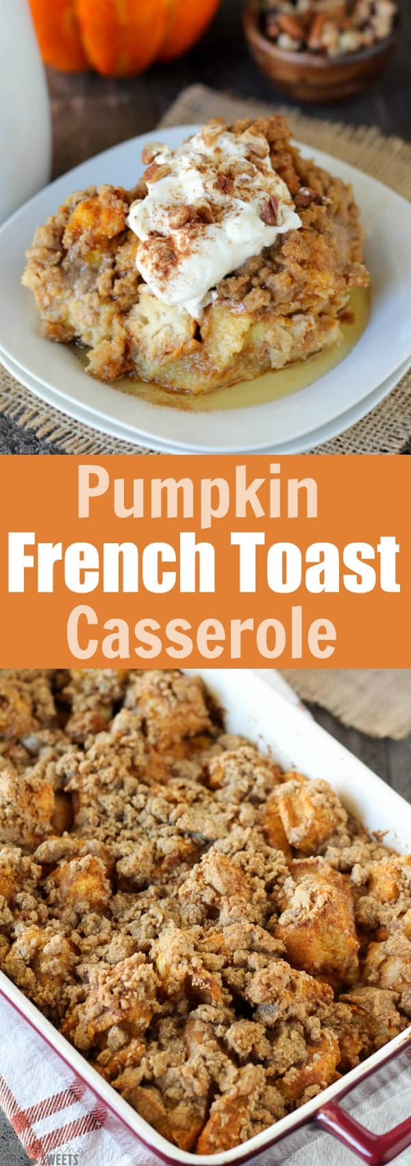 Pumpkin French Toast Casserole
 Baked Pumpkin French Toast Casserole