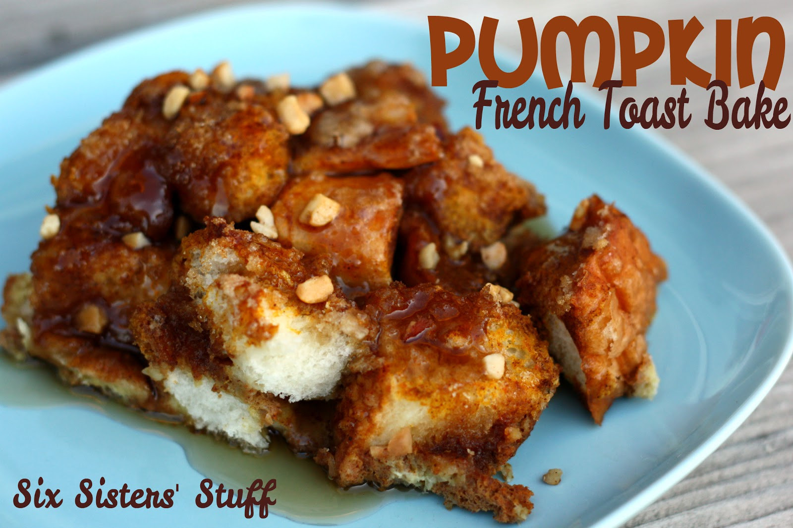 Pumpkin French Toast Casserole
 Pumpkin French Toast Bake