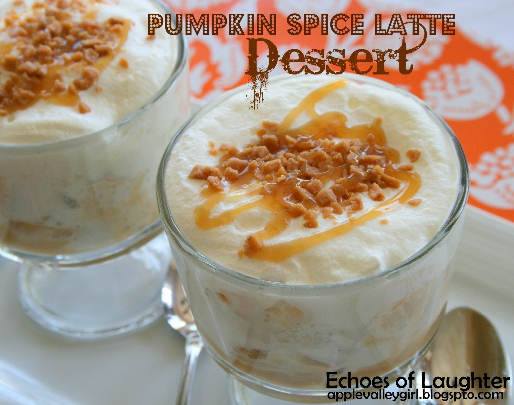 Pumpkin Spice Desserts
 Easy Pumpkin Spice Latte Trifle Echoes of Laughter