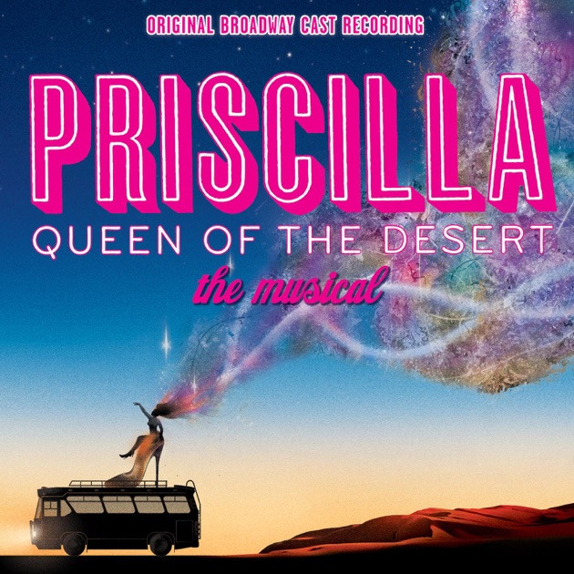 Queen Of The Dessert
 Priscilla Queen of the Desert Original Broadway Cast