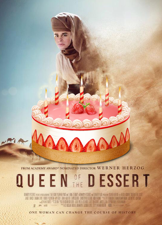 Queen Of The Dessert
 Werner Herzog s Queen of the Desert Stills Poster Released