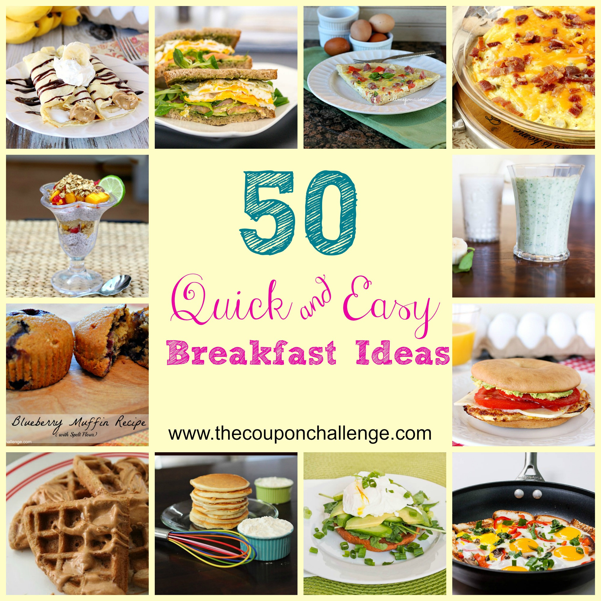 Quick And Easy Breakfast Ideas
 Quick Easy Breakfast Ideas