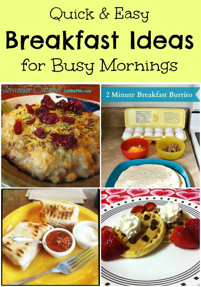 Quick And Easy Breakfast Recipes
 Quick and Easy Breakfasts for Busy Mornings with Bonus