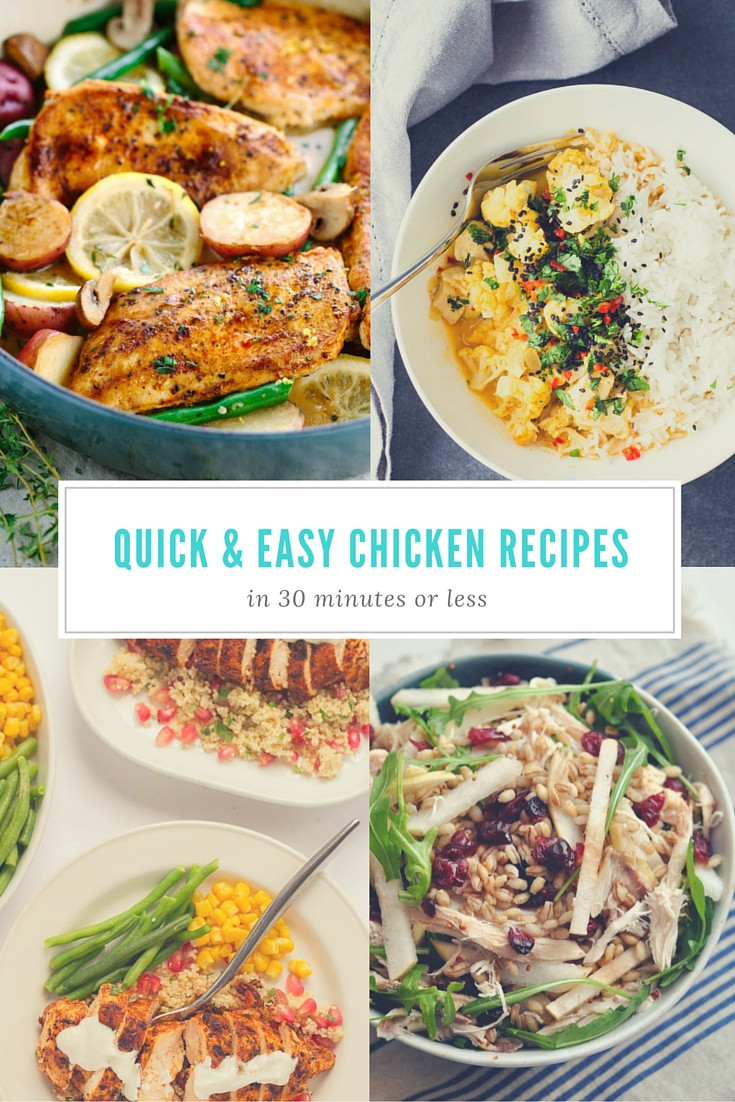 Quick And Easy Chicken Recipes For Dinner
 17 Quick & Easy Chicken Dinner Recipes This Healthy Table