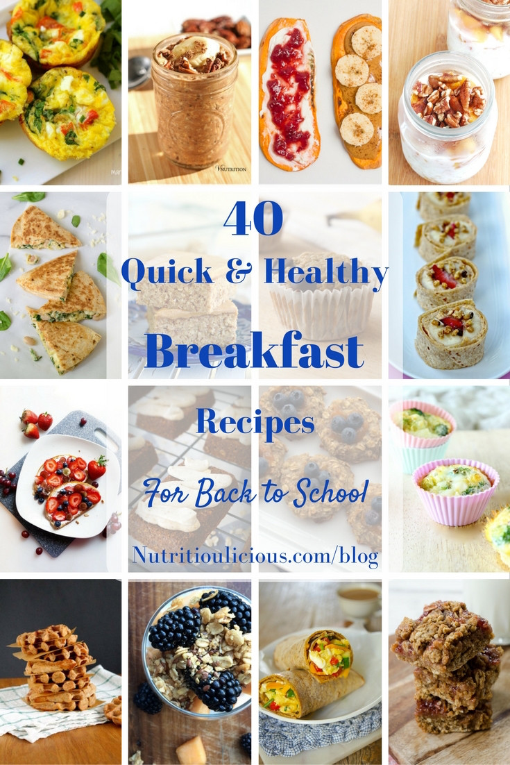 Quick And Healthy Breakfast
 40 Quick and Healthy Breakfast Recipes for Back to School