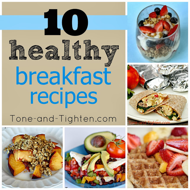 Quick And Healthy Breakfast
 10 QUICK Healthy Breakfast Recipes
