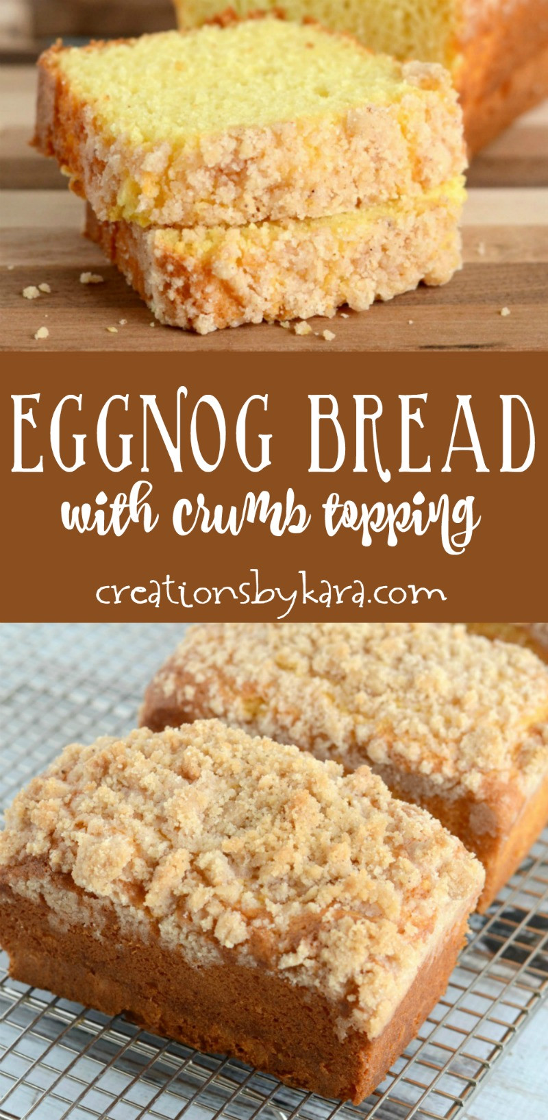 Quick Bread Recipes
 Eggnog Quick Bread with Crumb Topping Creations by Kara