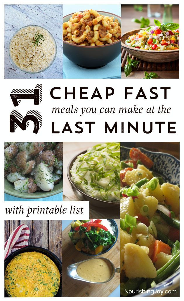 Quick Cheap Dinner Ideas
 31 Cheap Last Minute Real Food Dinner Ideas