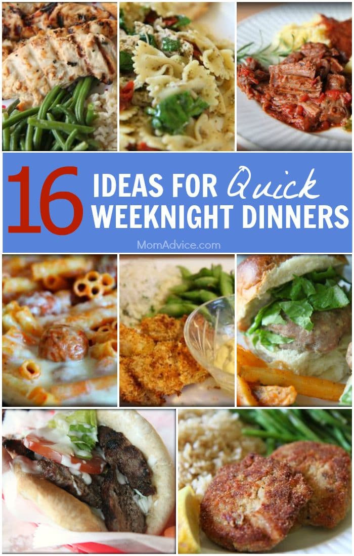 Quick Weeknight Dinners
 16 Ideas for Quick Weeknight Dinners MomAdvice