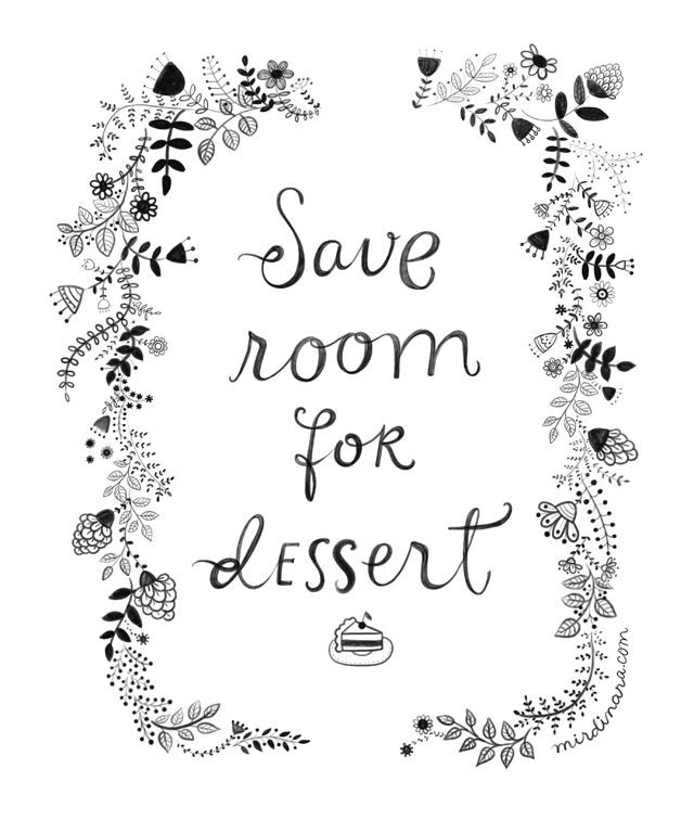 Quotes About Dessert
 150 best Sweet Quotes images on Pinterest