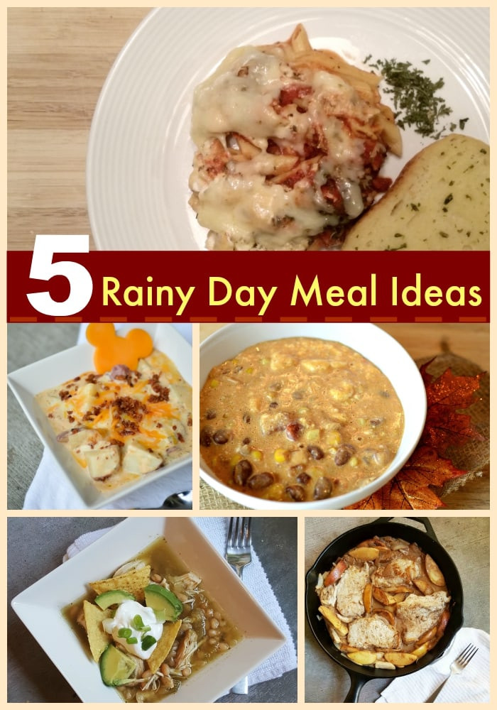 Rainy Day Dinner Ideas
 5 Recipes for a Rainy Day