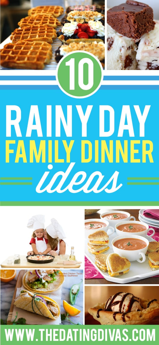 Rainy Day Dinner Ideas
 Rainy Day Activities for the Whole Family from The