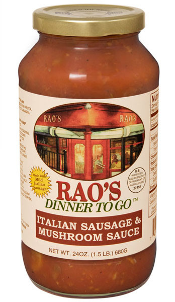 Raos Tomato Sauce
 Rao s Sausage & Mushroom Sauce 24 oz Jar [