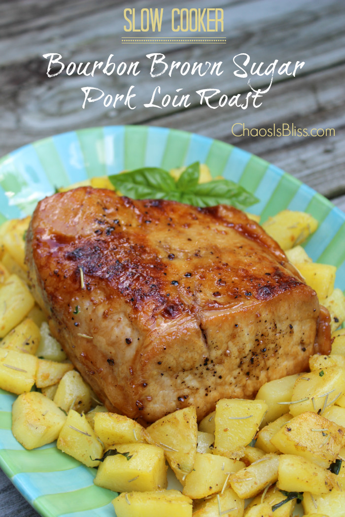 Recipe For Pork Loin Roast
 Bourbon Brown Sugar Pork Loin Roast