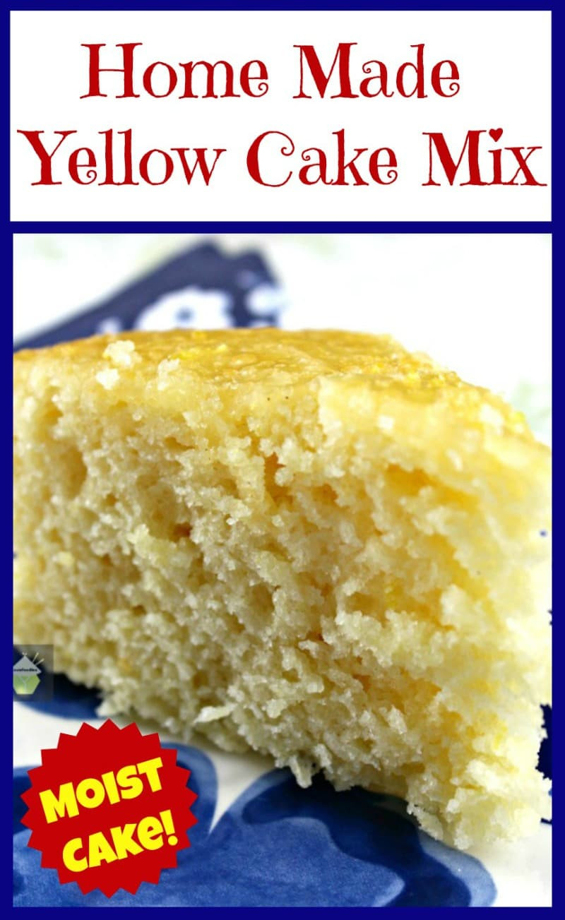 Recipes Using Yellow Cake Mix
 Home Made Yellow Cake Mix