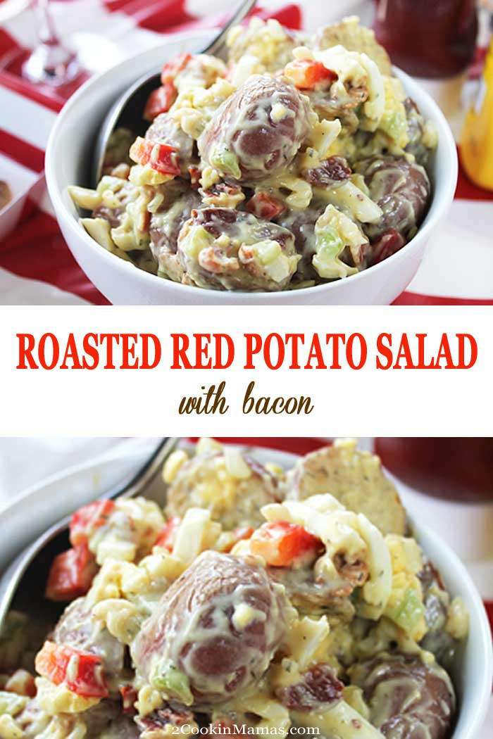 Red Potato Salad With Bacon
 Roasted Red Potato Salad with Bacon 2 Cookin Mamas