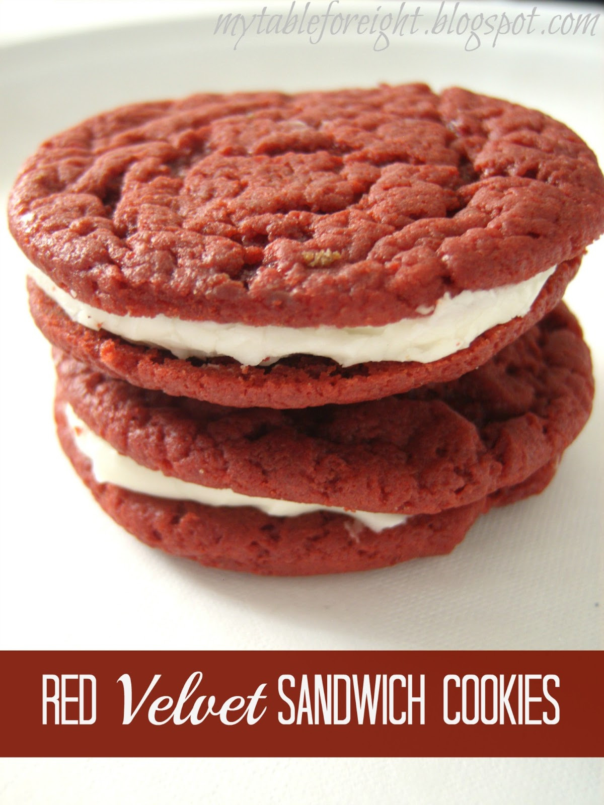 Red Velvet Sandwich Cookies
 My Table For Eight by Jen Red Velvet Sandwich Cookies