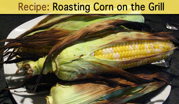 Roast Corn On Grill
 Recipe Roasting Corn on the Grill – CaryCitizen