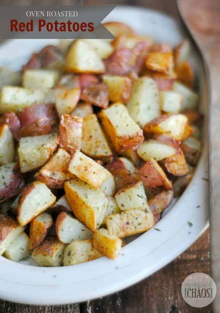 Roasted Red Potatoes
 Oven Roasted Red Potatoes