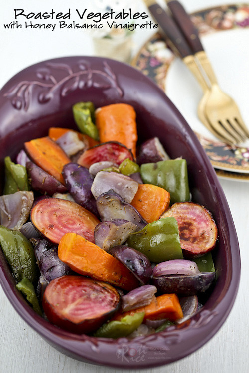 Roasted Vegetables With Balsamic Vinegar
 Roasted Ve ables with Honey Balsamic Vinaigrette