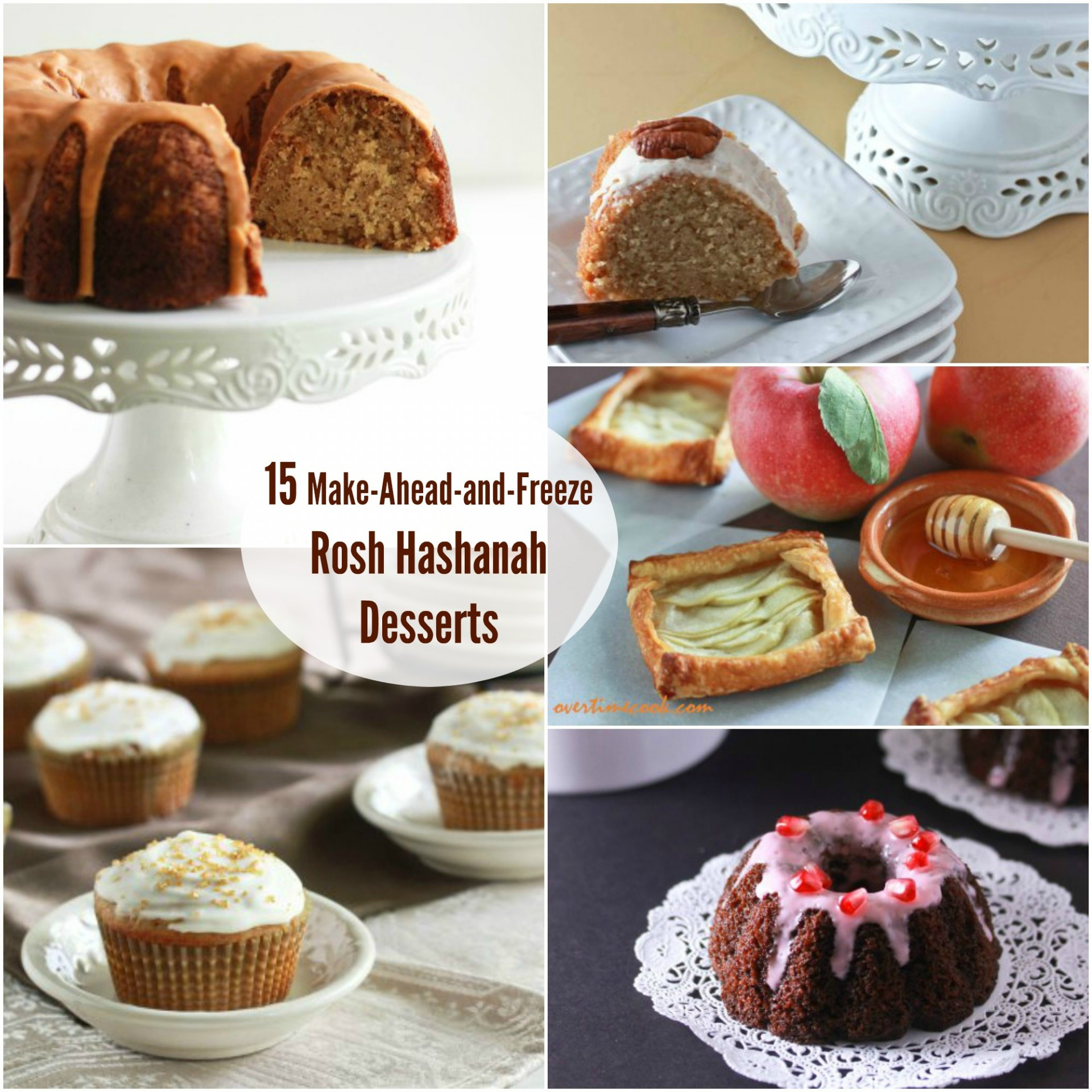 Rosh Hashanah Dessert Recipe
 15 Desserts to Make Ahead and Freeze for Rosh Hashanah