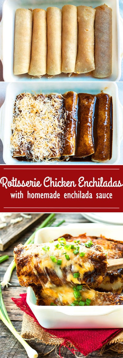 Rotisserie Chicken Enchiladas
 Rotisserie Chicken Enchiladas with Homemade Enchilada Sauce