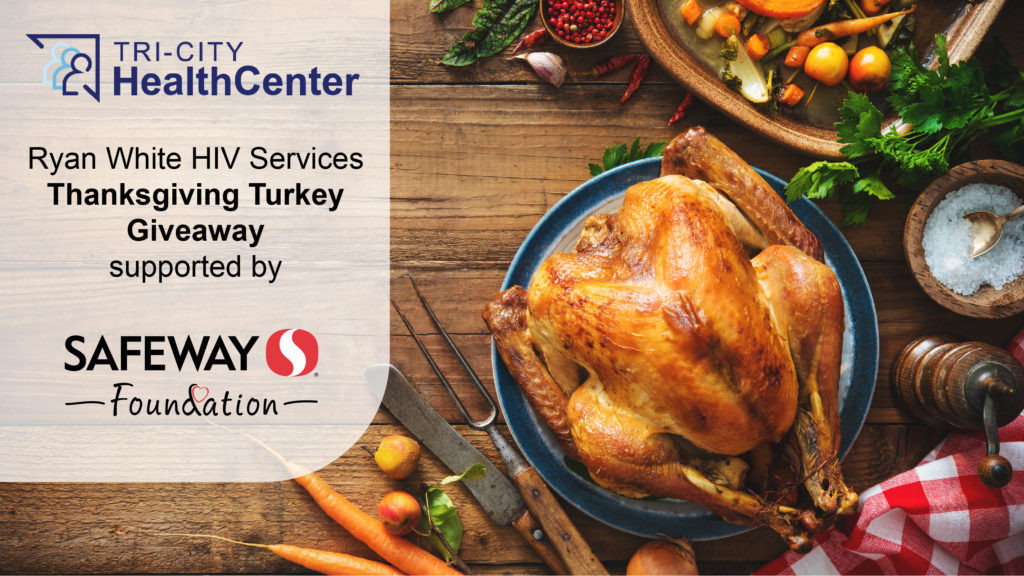 Safeway Thanksgiving Dinner
 Safeway grant helps provide Ryan White HIV patients with