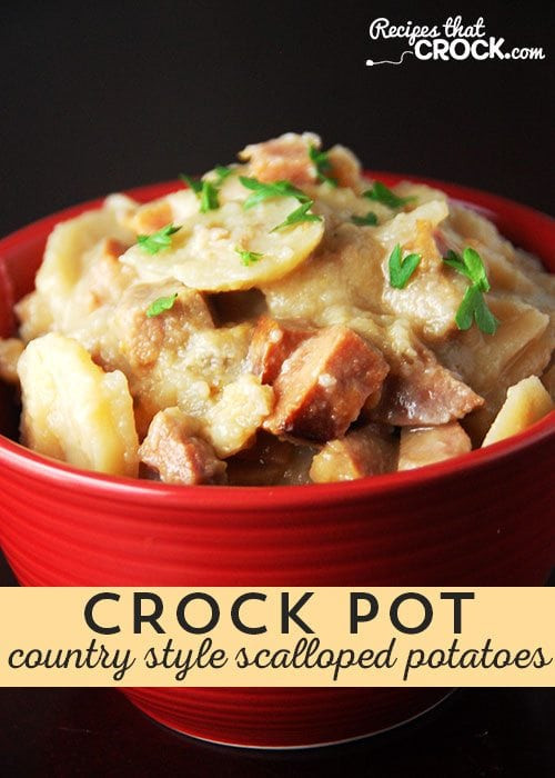 Scalloped Potatoes And Ham Crock Pot
 Country Style Scalloped Potatoes Crock Pot Recipes