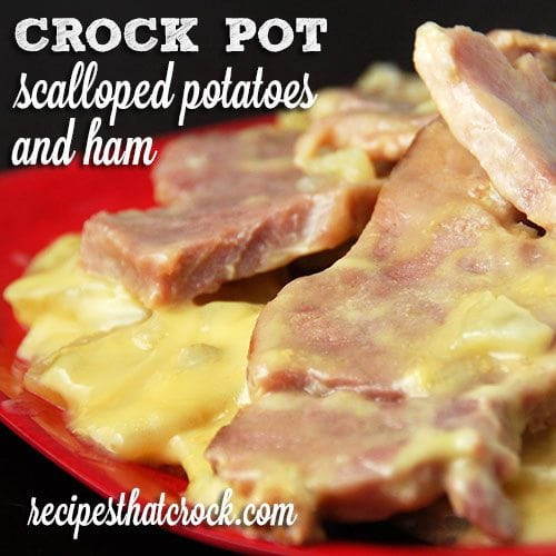 Scalloped Potatoes And Ham Crock Pot
 Crock Pot Scalloped Potatoes and Ham Recipes That Crock