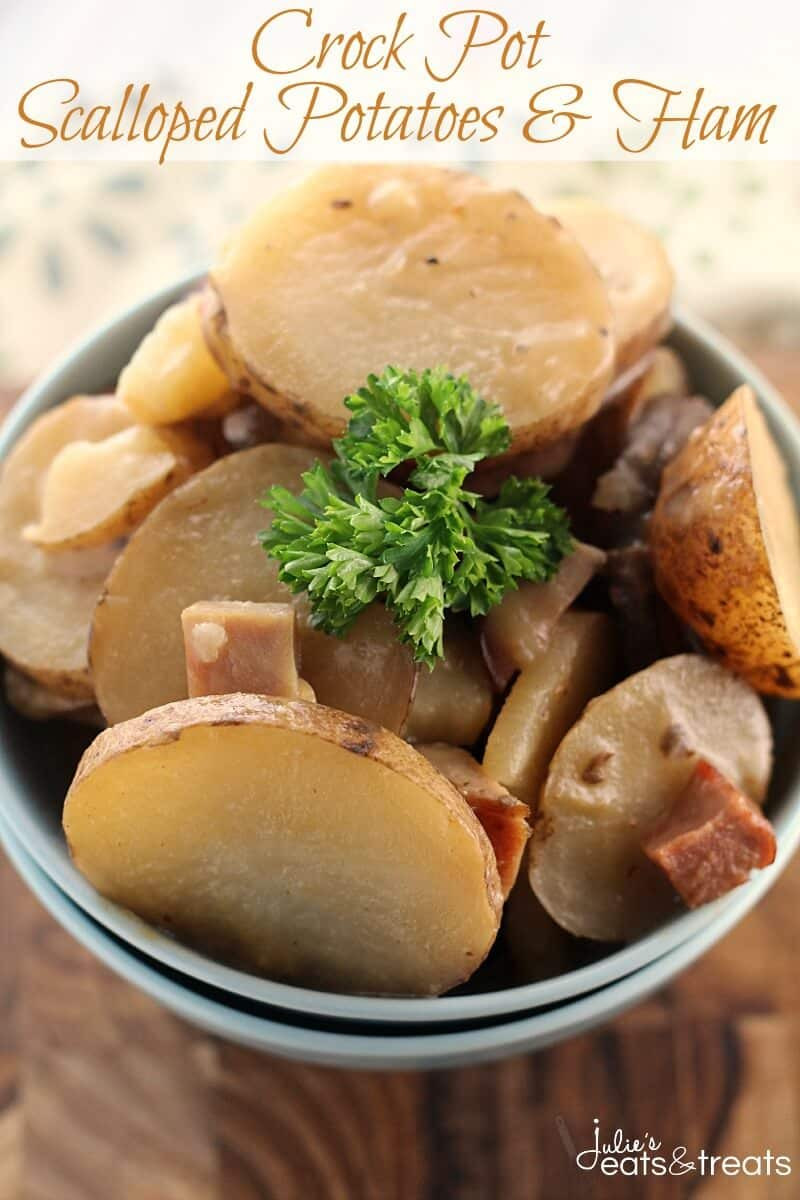 Scalloped Potatoes And Ham Crock Pot
 Crock Pot Scalloped Potatoes & Ham Julie s Eats & Treats