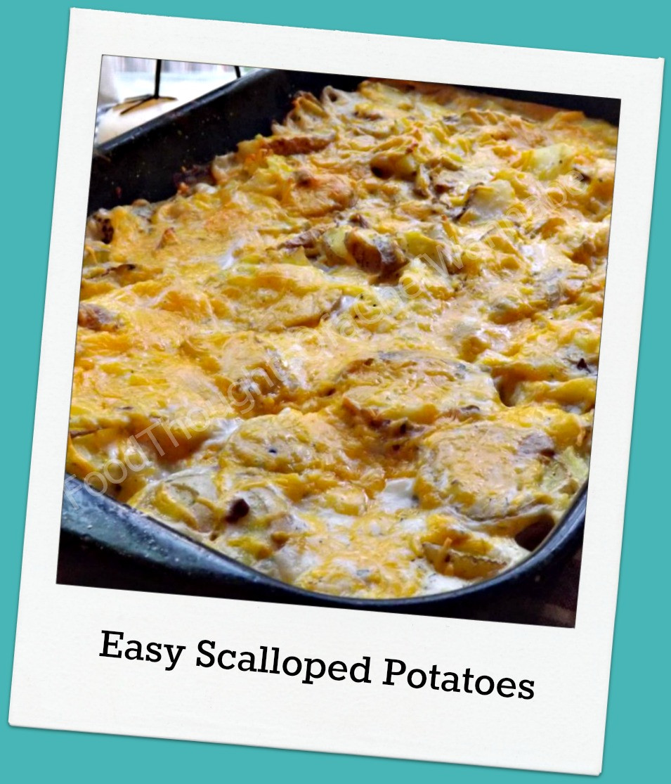 Scalloped Potatoes Recipe Easy And Quick
 FoodThoughts aChefWannabe Quick and Easy Scalloped Potatoes