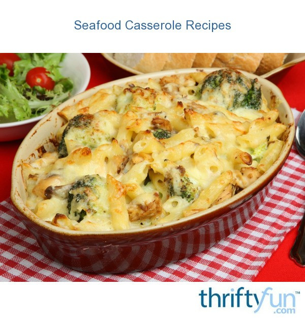 Seafood Casserole Recipe
 Seafood Casserole Recipes
