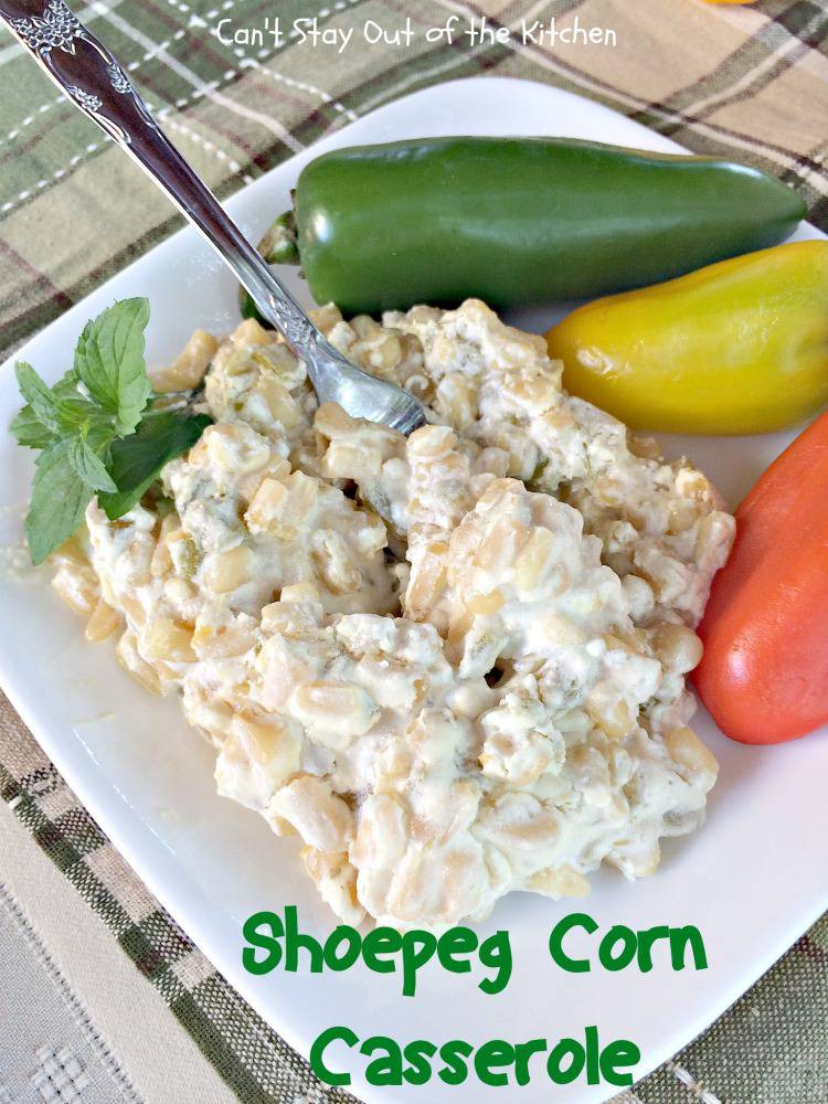 Shoepeg Corn Casserole
 Shoepeg Corn Casserole Can t Stay Out of the Kitchen