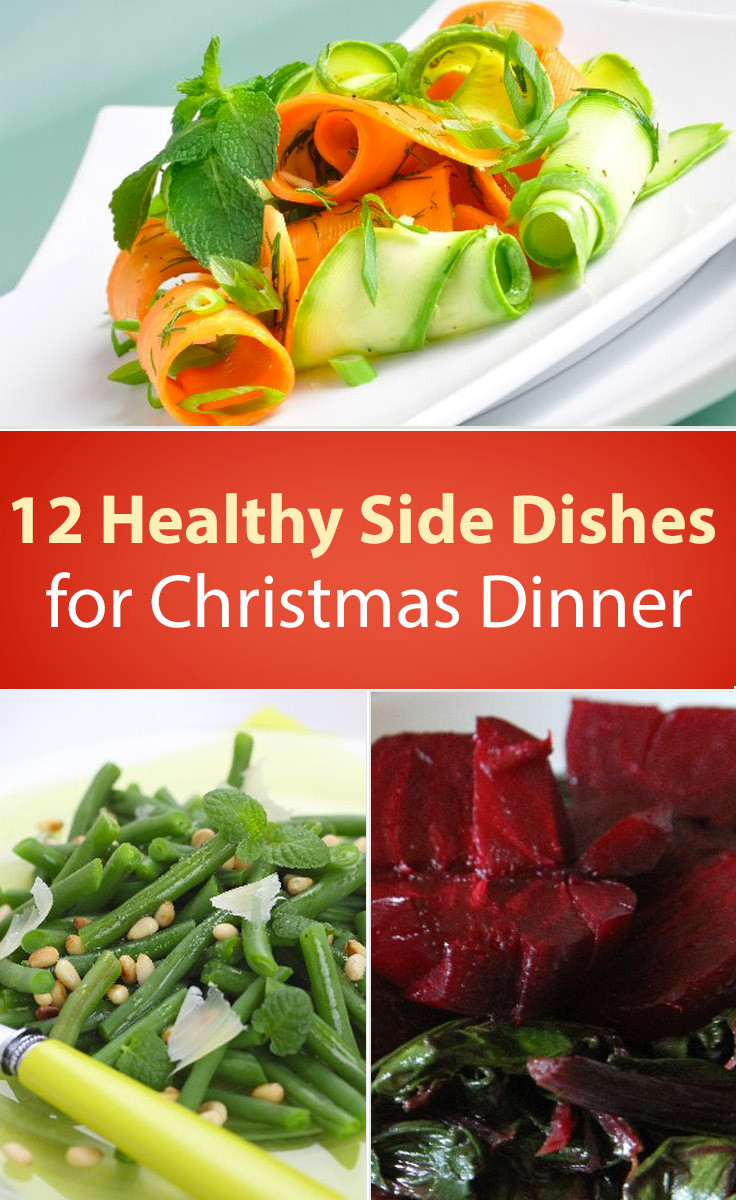 Side Dishes For Christmas Dinner
 12 Healthy Christmas Dinner Side Dishes