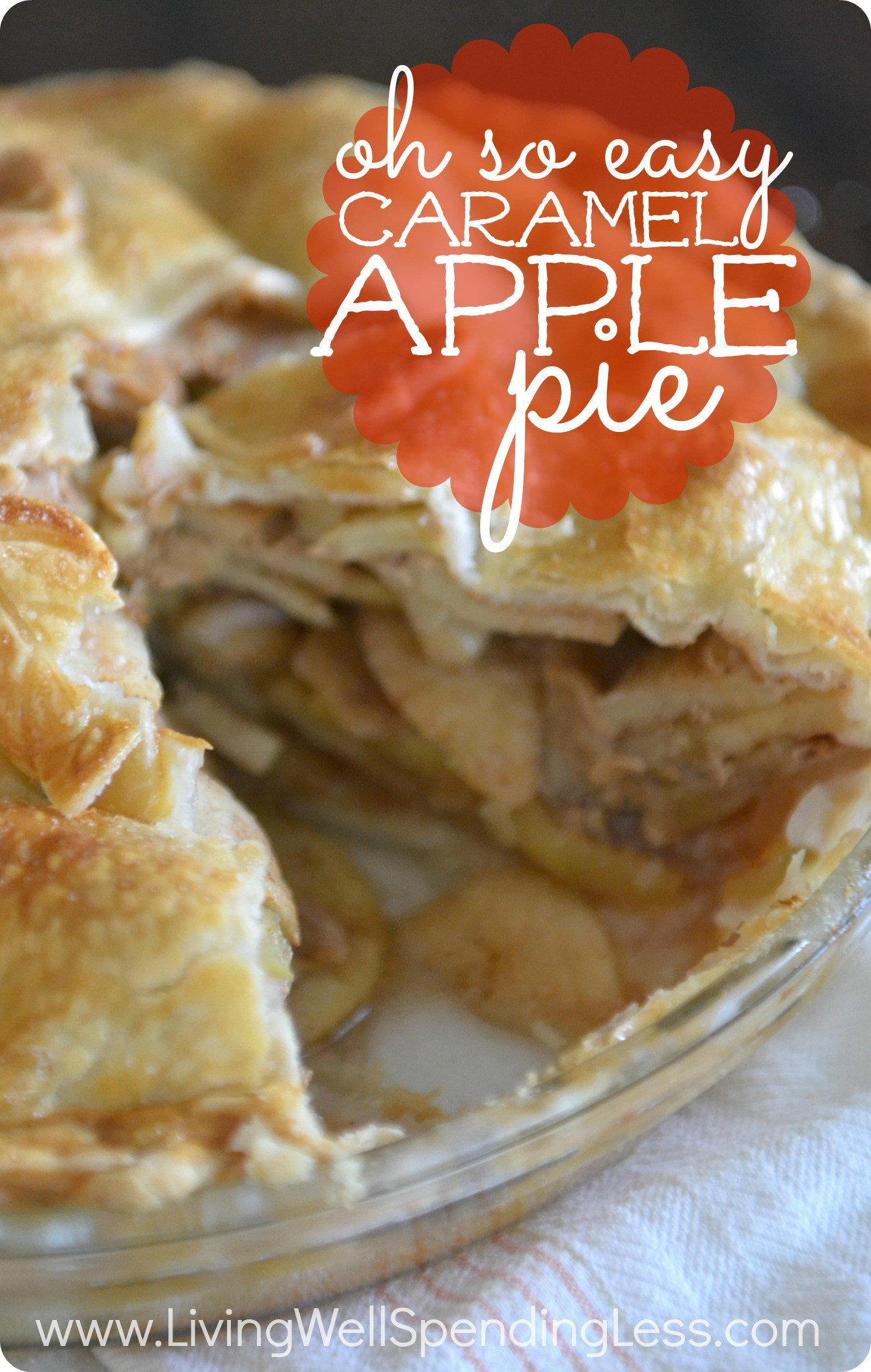 Simple Apple Pie
 Oh So Easy Caramel Apple Pie