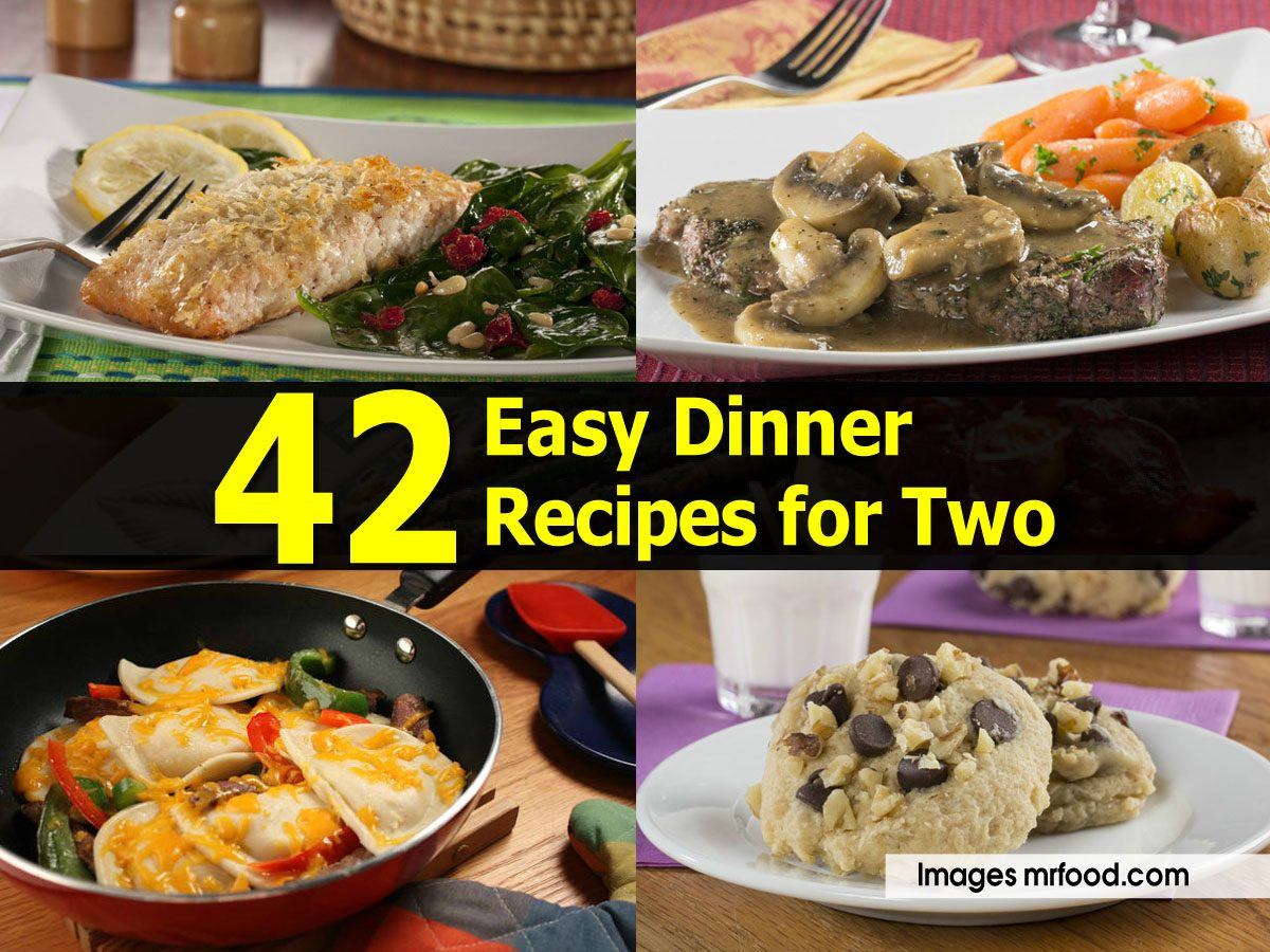Simple Dinners For Two
 42 Easy Dinner Recipes for Two