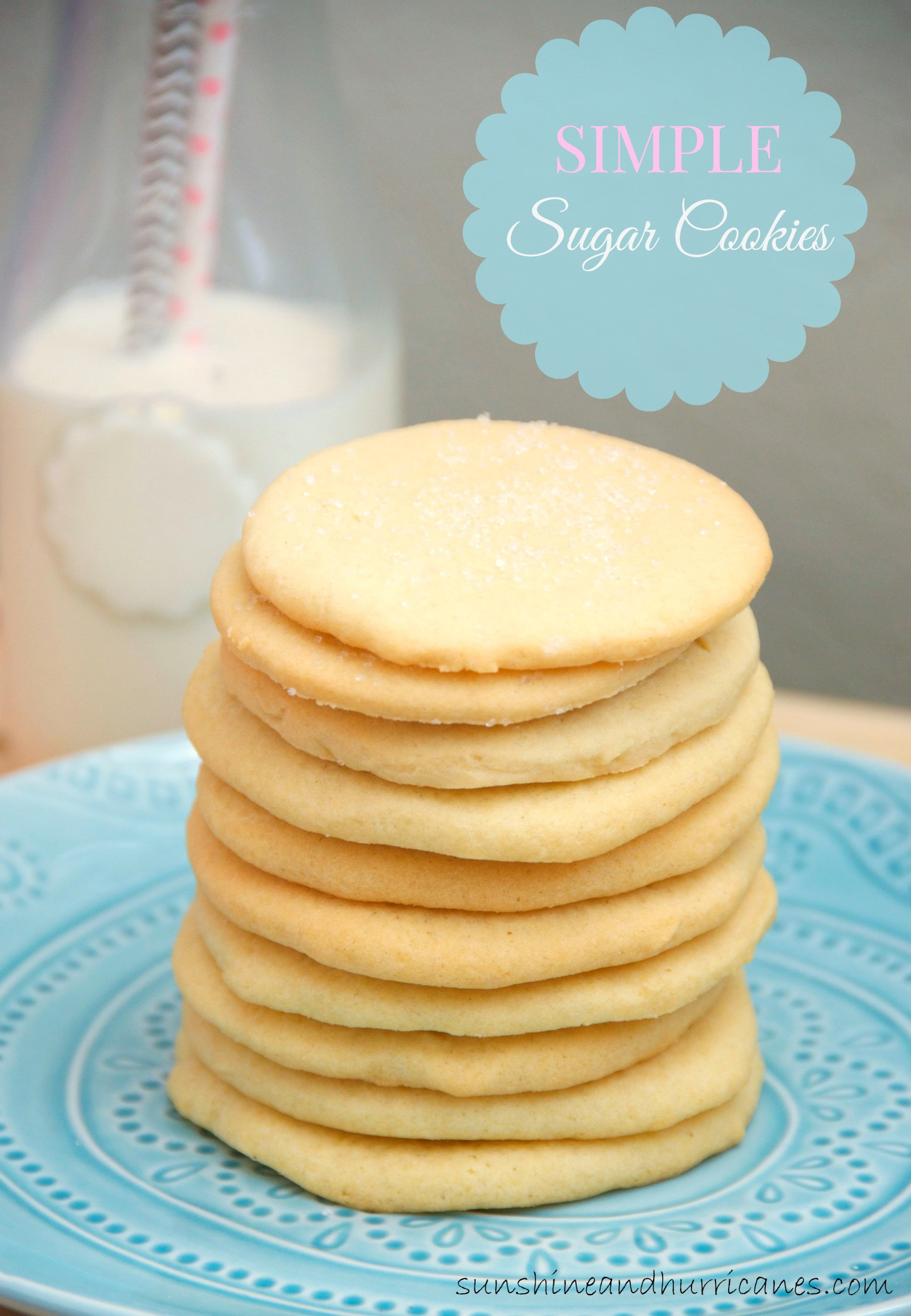 Simple Sugar Cookies
 Simple Sugar Cookies