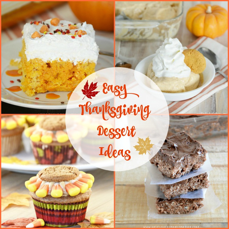 Simple Thanksgiving Desserts
 10 Easy Thanksgiving Dessert Ideas Meatloaf and Melodrama
