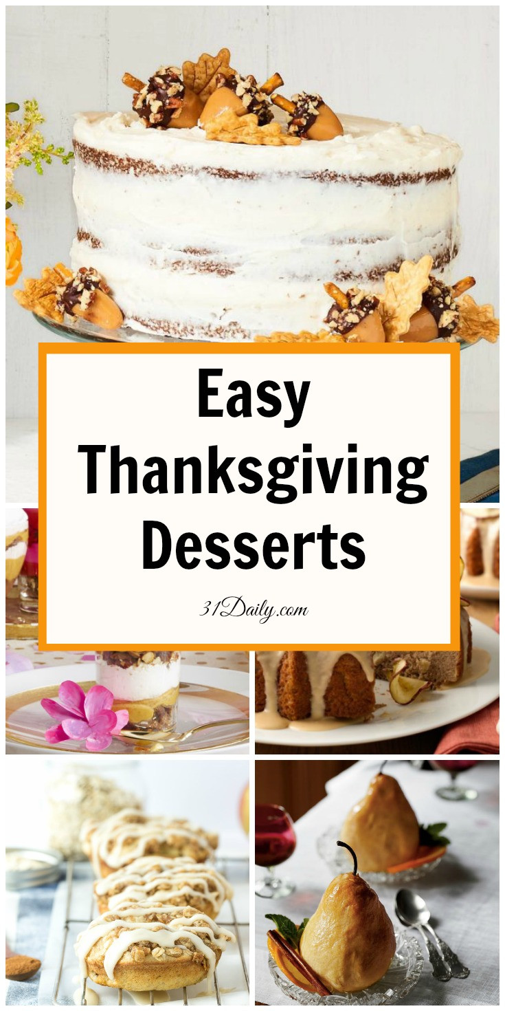 Simple Thanksgiving Desserts
 Easy Thanksgiving Desserts That Isn t Pumpkin Pie 31 Daily