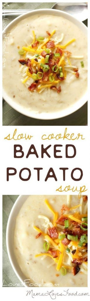 Slow Cooker Baked Potato Soup
 Crockpot Soup Recipes Perfect for Fall landeelu