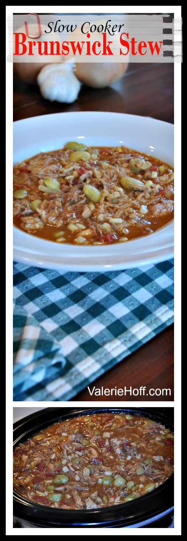 Slow Cooker Brunswick Stew
 Easy Slow Cooker Brunswick Stew Valerie Hoff