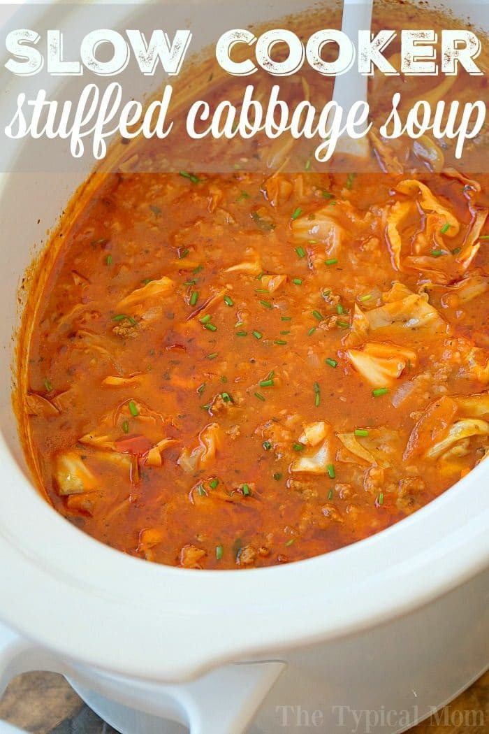 Slow Cooker Cabbage Soup
 Slow Cooker Stuffed Cabbage Soup · The Typical Mom