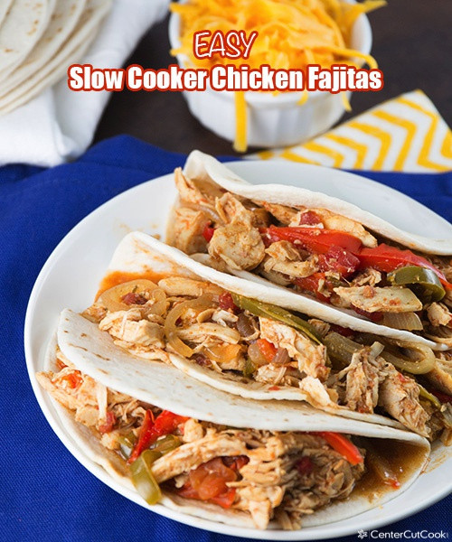 Slow Cooker Chicken Fajitas
 Easy Slow Cooker Chicken Fajitas Recipe