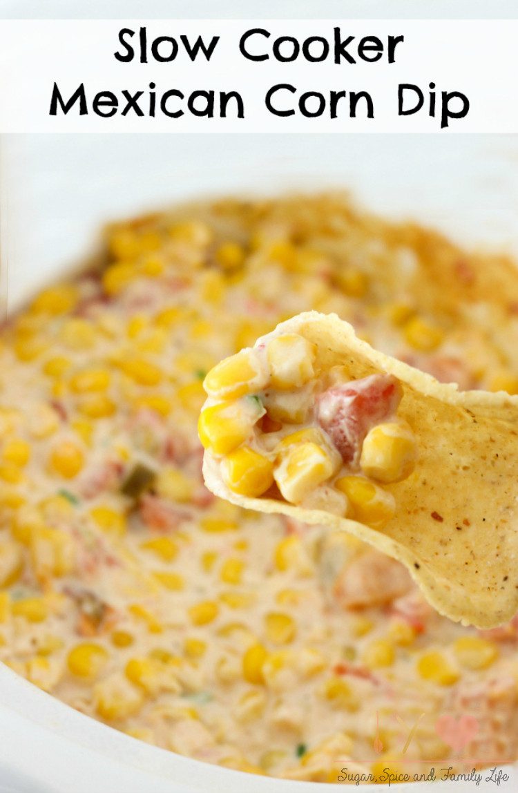Slow Cooker Corn
 Slow Cooker Mexican Corn Dip Recipe Sugar Spice and