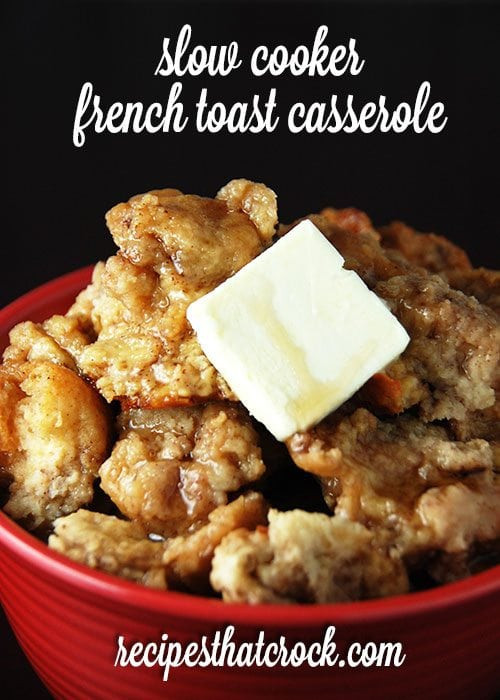 Slow Cooker French Toast
 Slow Cooker French Toast Casserole Recipes That Crock