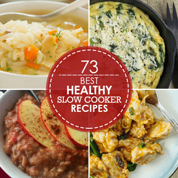 Slow Cooker Healthy Recipes
 73 Best Slow Cooker Recipes